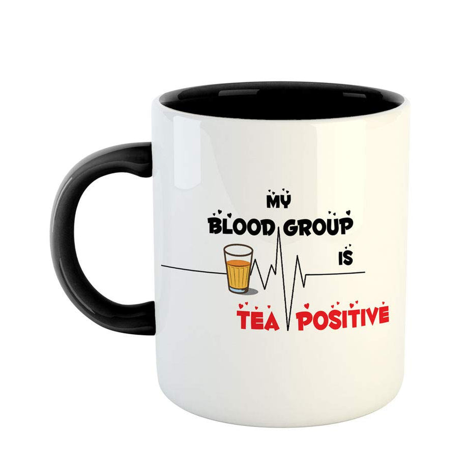 ARTBUG Porcelain My Blood Group is Tea Positive Coffee Mug - Black, 350ml