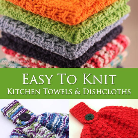 Easy To Knit Kitchen Towels and Dishcloths (Weekend Knits Book 2)