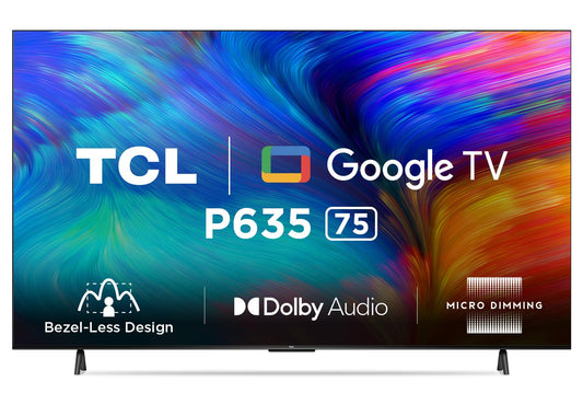 TCL 189.5 cm (75 inches) Bezel-Less Series 4K Ultra HD Smart LED Google TV 75P635 (Black)